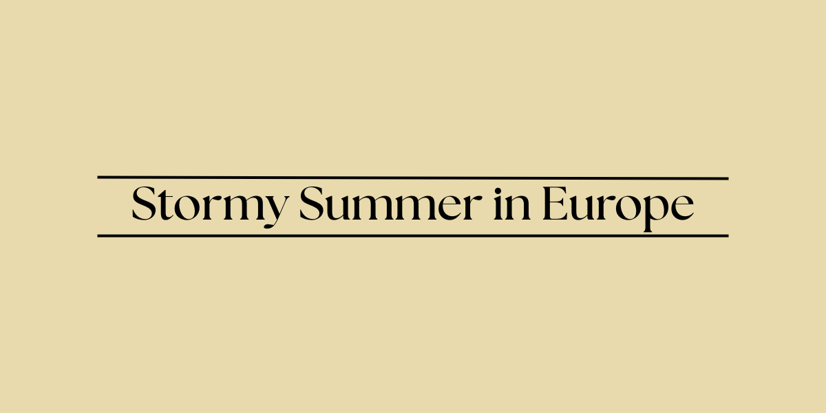 The End of a Stormy Summer in Europe