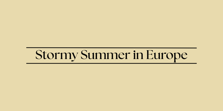 The End of a Stormy Summer in Europe