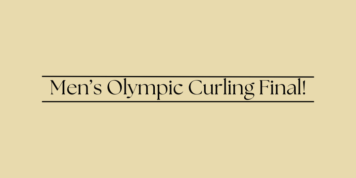Men's Olympic Curling Final!